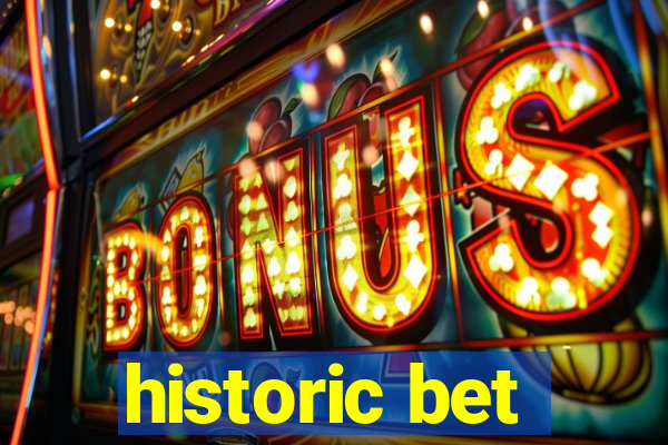 historic bet